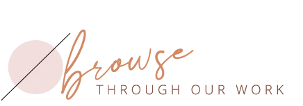 Browse through our work